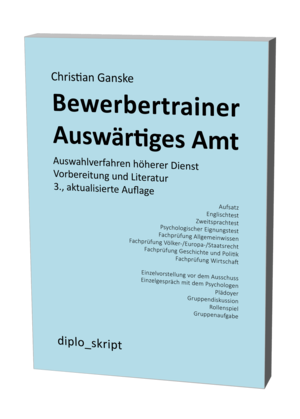 Bewerbertrainer Auswärtiges Amt Auswahlverfahren höherer Dienst